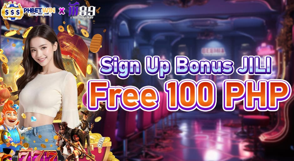 Sign Up Bonus JILI Free 100 No Deposit For Filipino Players